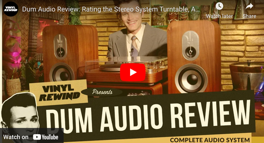 Vinyl Rewind Recommends The Dum Audio Stereo System